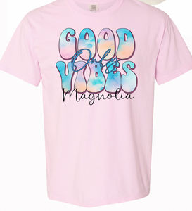 Good Vibes Only-Magnolia- Watercolor Design